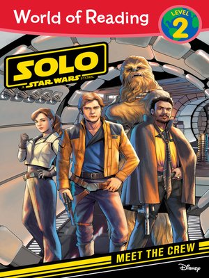 cover image of Solo: A Star Wars Story: Meet the Crew